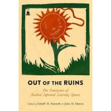 Out Of The Ruins by Edited by Robert H Haworth & Edited by John M Elmore