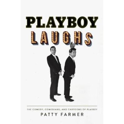 Playboy Laughs by Farmer & Patty