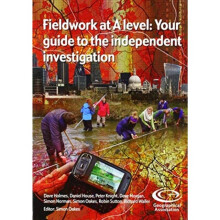 Fieldwork At A-Level Your Guide To The By Oakes & Simon