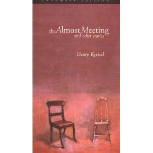 Almost Meeting by Kreisel & Henry