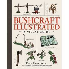 Bushcraft Illustrated by Canterbury & Dave