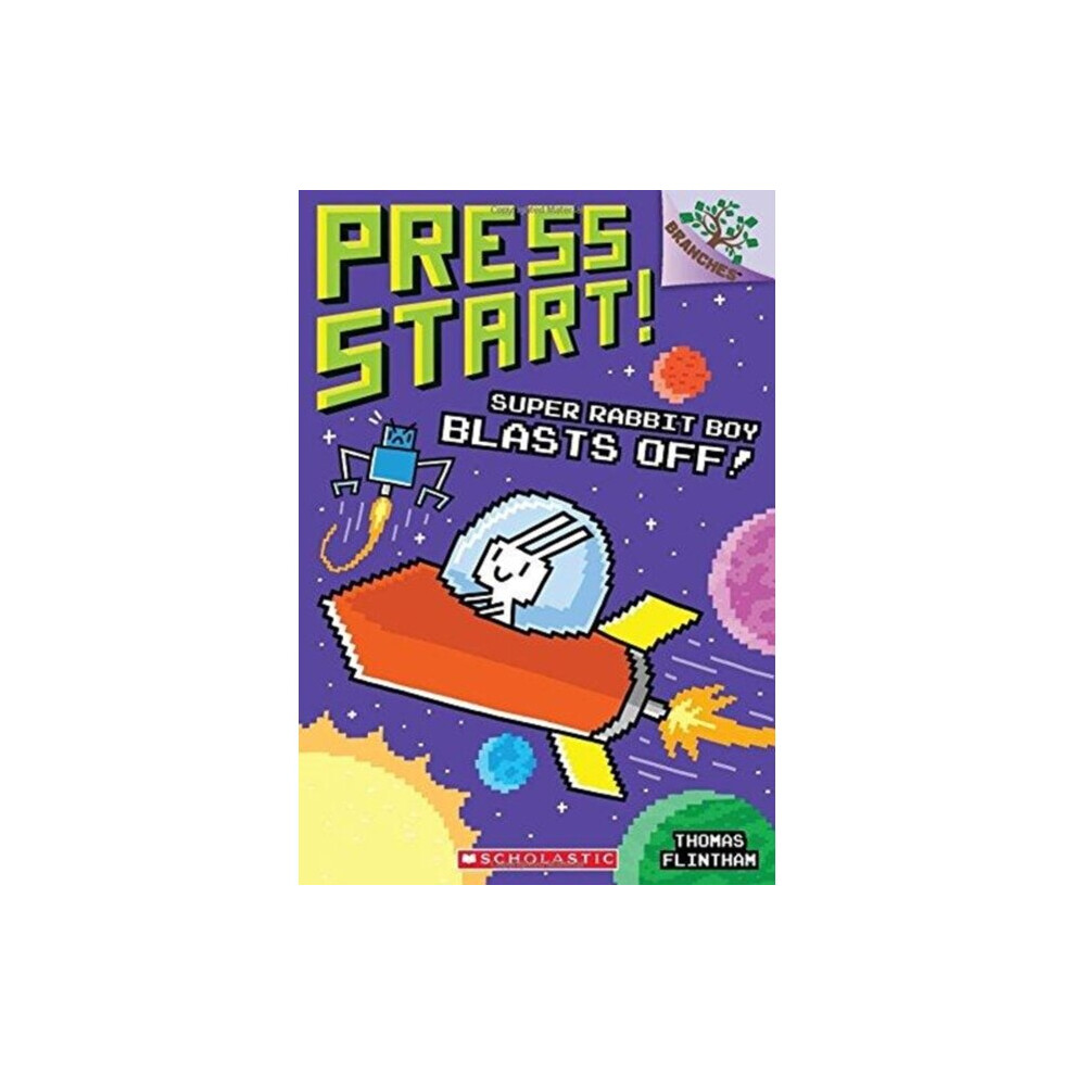 Super Rabbit Boy Blasts Off A Branches Book Press Start 5 by Flintham & Thomas