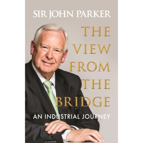 View from the Bridge by Parker & Sir John