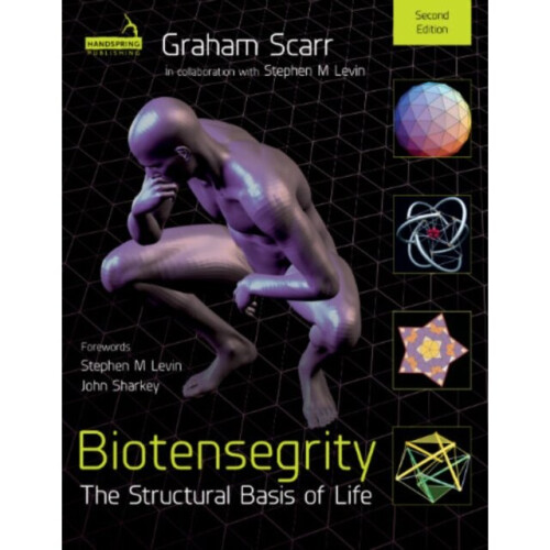 Biotensegrity by Scarr & Graham