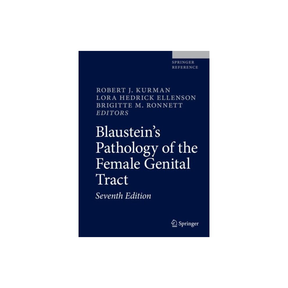 Blausteins Pathology of the Female Genital Tract by Kurman