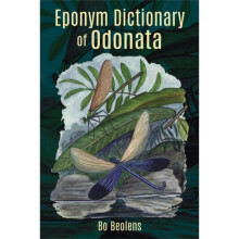 Eponym Dictionary of Odonata by Beolens & Bo