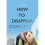 How to Disappear Completely by Smith & Si 1