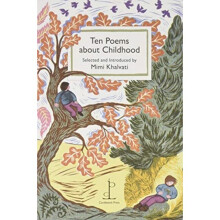 Ten Poems about Childhood by Mimi Khalvati