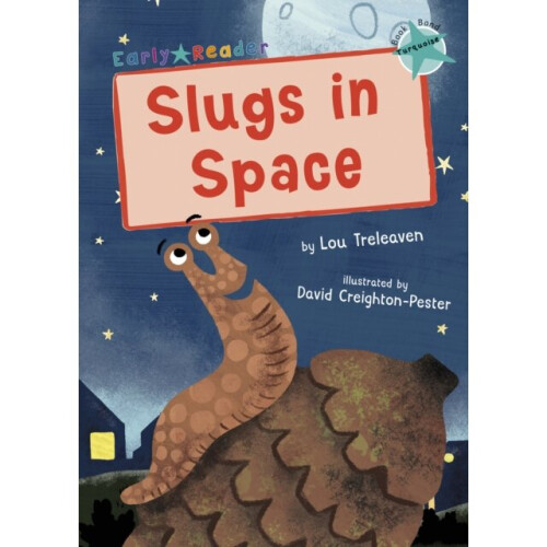 Slugs in Space by Treleaven & Lou