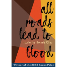 All Roads Lead to Blood by Chau & Bonnie