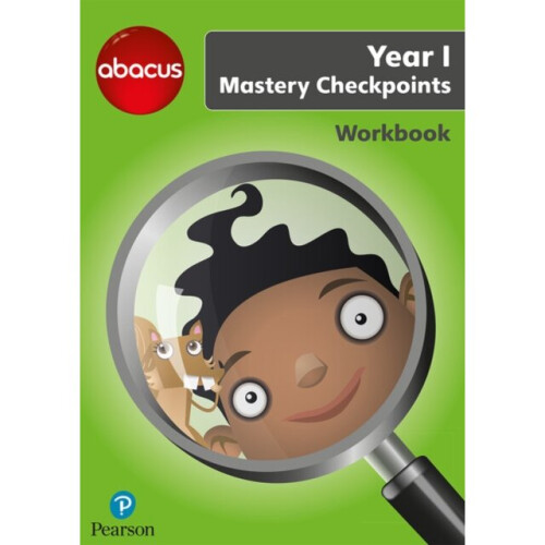 Abacus Mastery Checkpoints Workbook Year 1  P2 by Merttens & Ruth & BA & MED