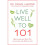 Live Well to 101 by Harper & Dawn 1