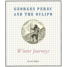 Winter Journeys by Perec & GeorgesOulipo & The