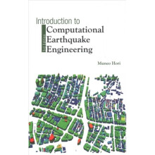 Introduction To Computational Earthquake Engineering Third Edition by Hori & Muneo Univ Of Tokyo & J