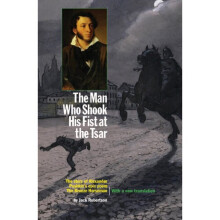 Man Who Shook His Fist At The Tsar by Robertson & Jack