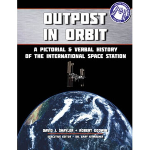 Outpost in Orbit by Shayler & David JGodwin & Robert