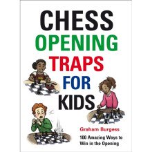 Chess Opening Traps for Kids by Burgess & Graham