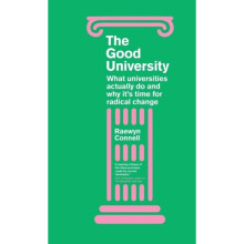 Good University by Connell & Raewyn