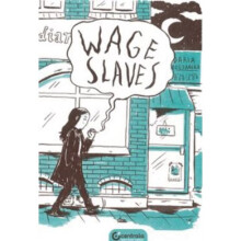 Wage Slaves by Bogdanska & Daria - Book