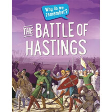 Why do we remember The Battle of Hastings by Martin & Claudia