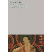 Milarepa and the Art of Discipleship II by Sangharakshita