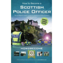 How to Become a Scottish Police Officer by How2Become