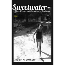 Sweetwater by Boylorn & Robin M.