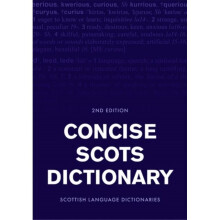 Concise Scots Dictionary by Edited by Scottish Language Dictionaries