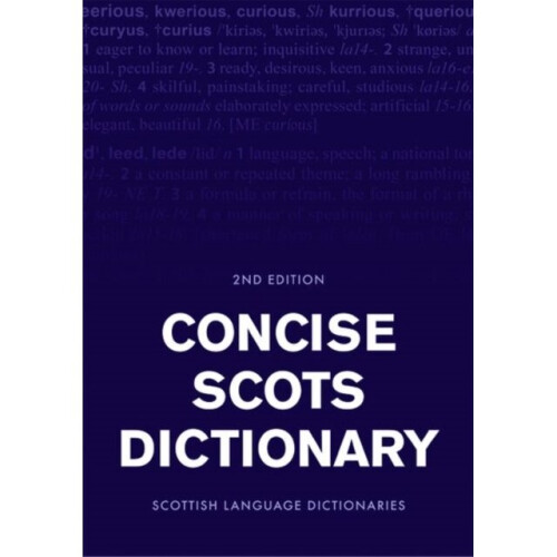 Concise Scots Dictionary by Edited by Scottish Language Dictionaries