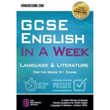GCSE English in a Week Language & Literature by How2Become