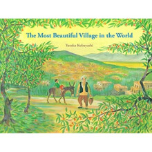 Most Beautiful Village in the World by Kobayashi & Yutaka