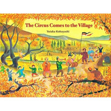 Circus Comes to the Village by Kobayashi & Yutaka