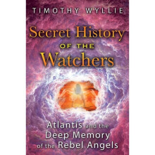 Secret History of the Watchers by Wyllie & Timothy