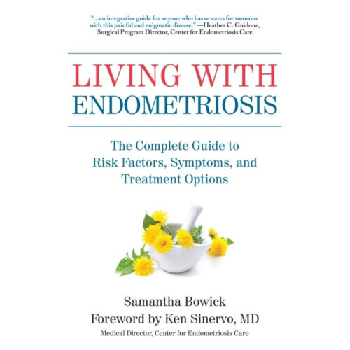 Living With Endometriosis by Samantha Bowick - Book