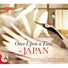 Once Upon A Time In Japan by NHK Japan Broadcasting Corporation & Roger Pulvers