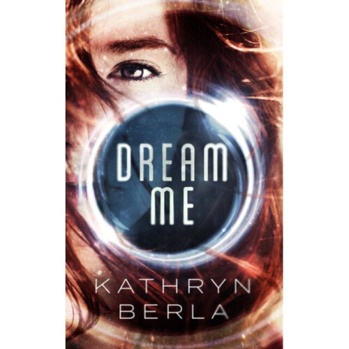 Dream Me by Berla & Kathryn