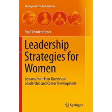 Leadership Strategies for Women by Vanderbroeck & Paul