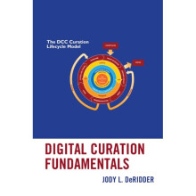 Digital Curation Fundamentals by DeRidder & Jody L.