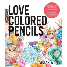 Love Colored Pencils by Wong & Vivian