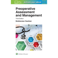 Preoperative Assessment and Management by Sweitzer & BobbieJean