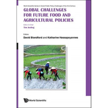 Global Challenges For Future Food And Agricultural Policies by Editor in chief Timothy E Josling & E