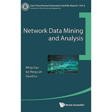 Network Data Mining And Analysis by Gao & Ming East China Normal Univ & ChinaLim & Ee-peng Spore Man