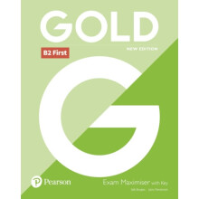 Gold B2 First New Edition Exam Maximiser with Key by Newbrook & JackyBurgess & Sally