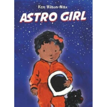 Astro Girl by Wilson-Max & Ken