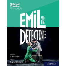 National Theatre Playscripts Emil and the Detectives by Miller & CarlKastner & Erich