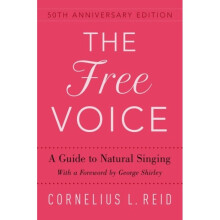 Free Voice by Reid & Cornelius L. Vocal Pedagogue