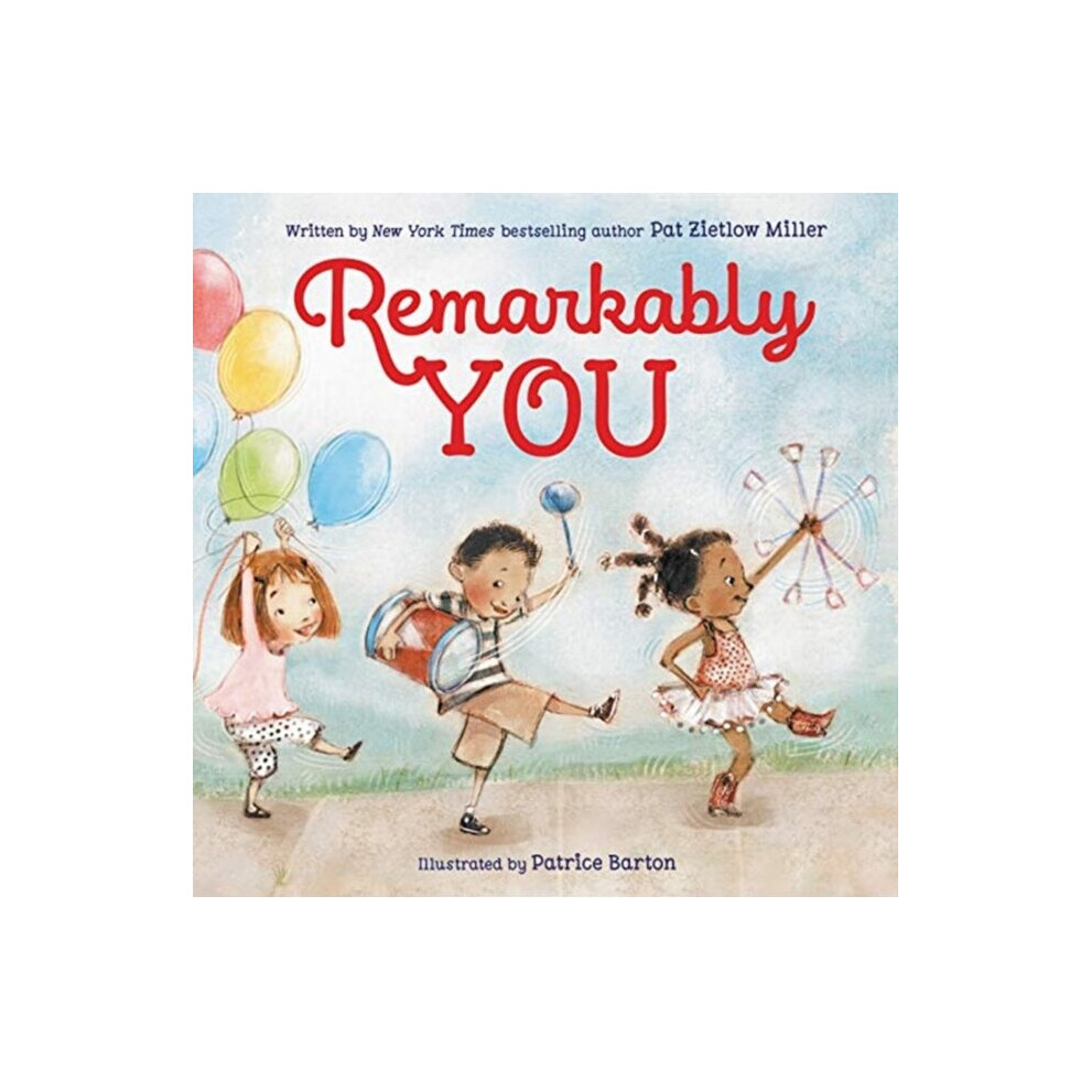 Remarkably You by Miller & Pat Zietlow