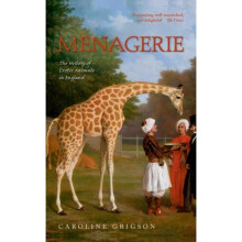 Menagerie by Grigson & Caroline UCL Institute of Archaeology & Honorary Professor