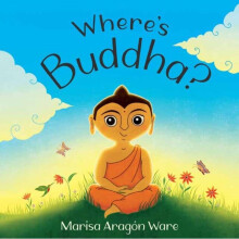 Wheres Buddha by Ware & Marisa Aragon