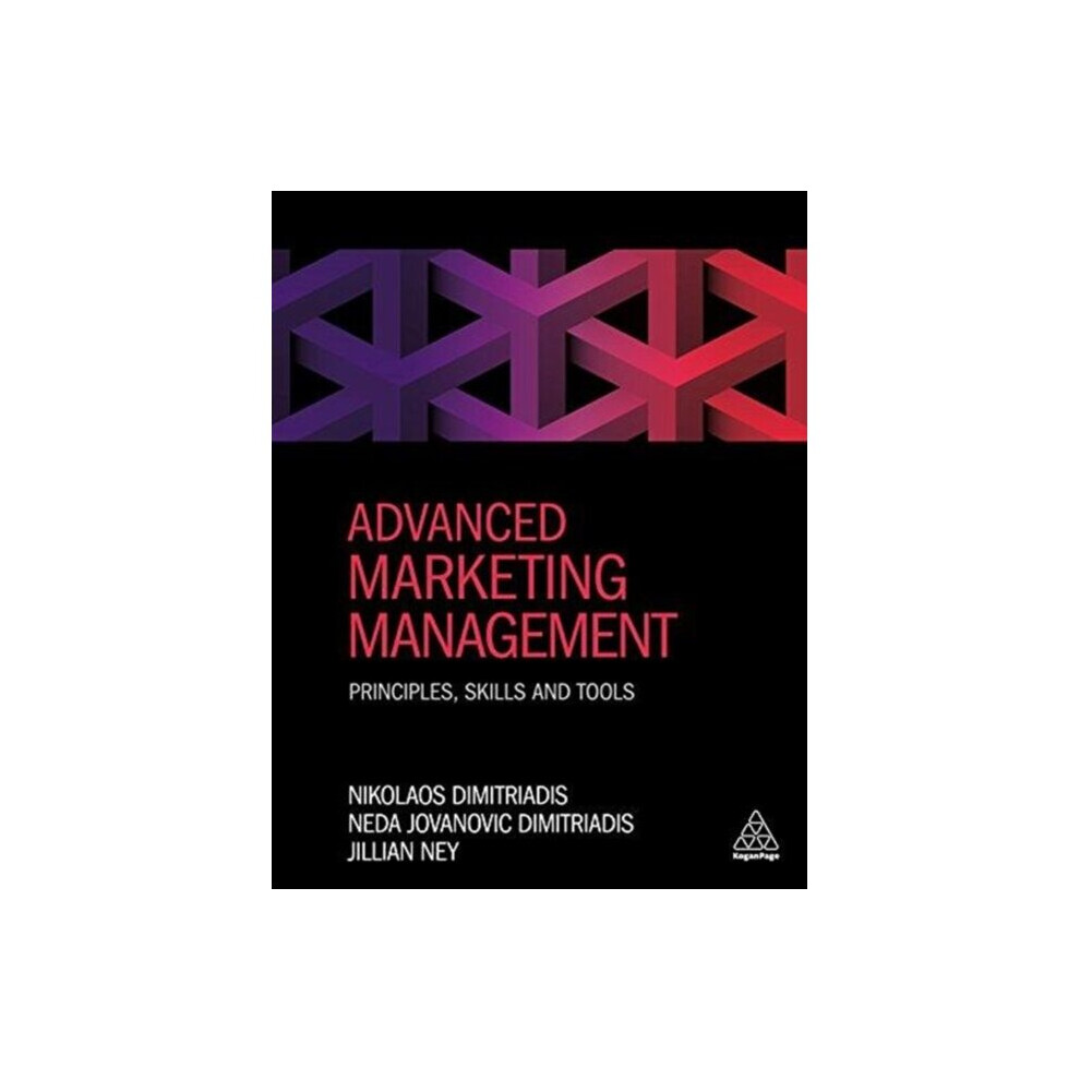 Kogan Page Ltd Advanced Marketing Management By Dimitriadis & Dr Nikolaosdimitriadis & Neda Jovanovicney & Dr Jilli
